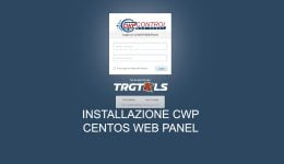 Installazione CWP (CentOS Web Panel) su Centos 7/8