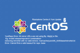 Centos 6: Risoluzione Invalid release/repo/arch combination