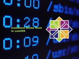 Cambiare Hostname in CentOS 7